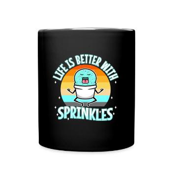 Life Is Better With Sprinkles - Tasse einfarbig - Schwarz - Vorne