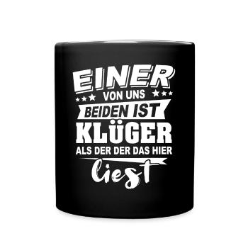 Klüger Als Du - Tasse einfarbig - Schwarz - Vorne