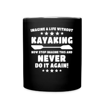 Kayak Kayaking - Tasse einfarbig - Schwarz - Vorne