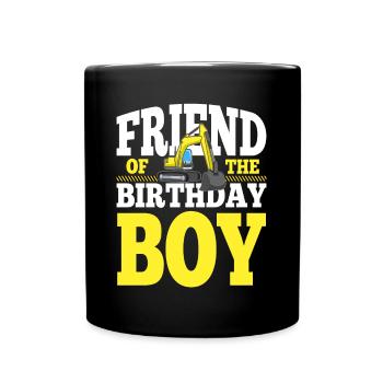 Friend Of the Birthday Boy Construction Family - Full Colour Mug - black - Front