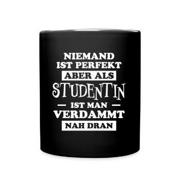 Studentin Spruch Universität Studentin Geschenk - Tasse einfarbig - Schwarz - Vorne