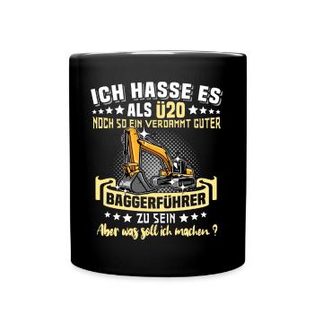 Baggerfahrer Ü20 Geburtstag 20 Jahre Baggerführer - Tasse einfarbig - Schwarz - Vorne