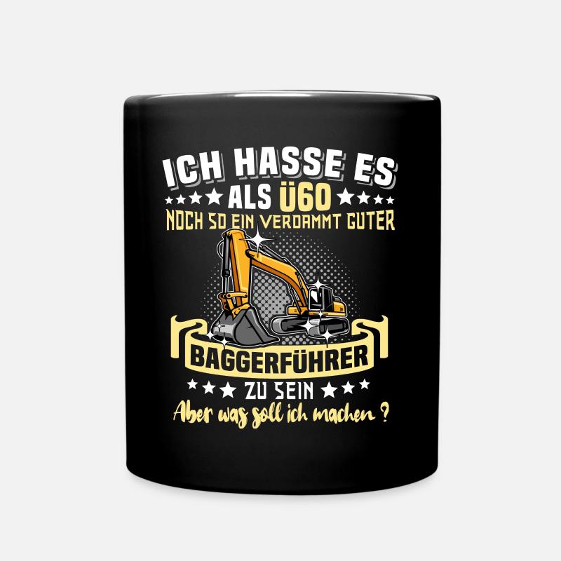 Baggerfahrer Ü60 Geburtstag 60 Jahre Baggerführer - Tasse einfarbig - Schwarz