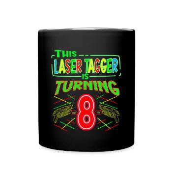 This Laser Tagger Is Turning 8 Years Old Laser Tag - Tasse einfarbig - Schwarz - Vorne