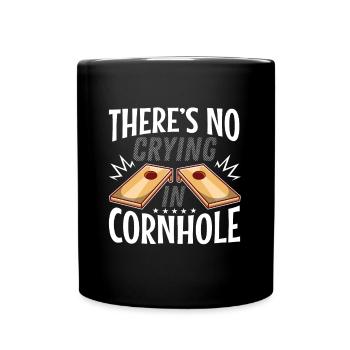 Theres no crying in cornhole - Tasse einfarbig - Schwarz - Vorne