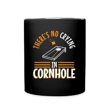 Theres no crying in cornhole - Tasse einfarbig - Schwarz - Vorne