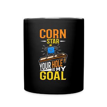 Corn star ton trou est mon objectif - Mug uni - noir - Devant
