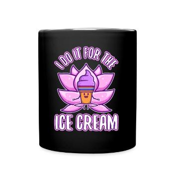 Je le fais pour la crème glacée - Mug uni - noir - Devant