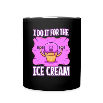 Je le fais pour la crème glacée - Mug uni - noir - Devant