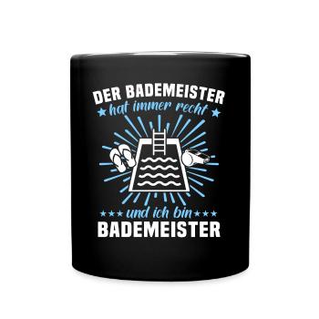 Schwimmmeister Sprüche Bademeister - Tasse einfarbig - Schwarz - Vorne
