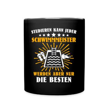 Schwimmmeister Sprüche Bademeister - Tasse einfarbig - Schwarz - Vorne