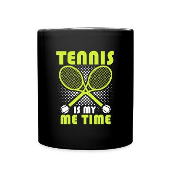 Tennis Dire que le tennis est mon sport de raquette de temps - Mug uni - noir - Devant