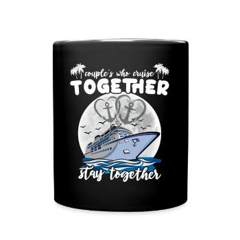 Cruise Couple Sea Voyage Cruise Ship - Full Colour Mug - black - Front