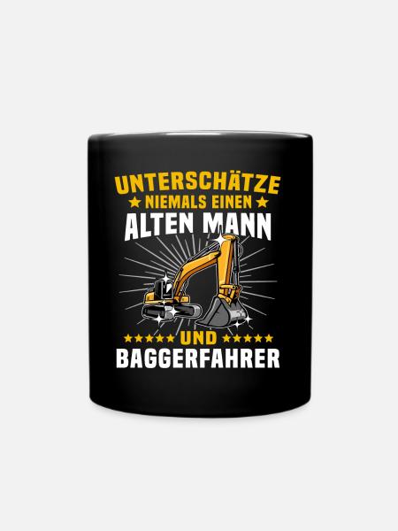 Bagger Baggerfahrer Baggern - Tasse einfarbig - Schwarz