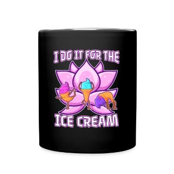 Je le fais pour la crème glacée - Mug uni - noir - Devant