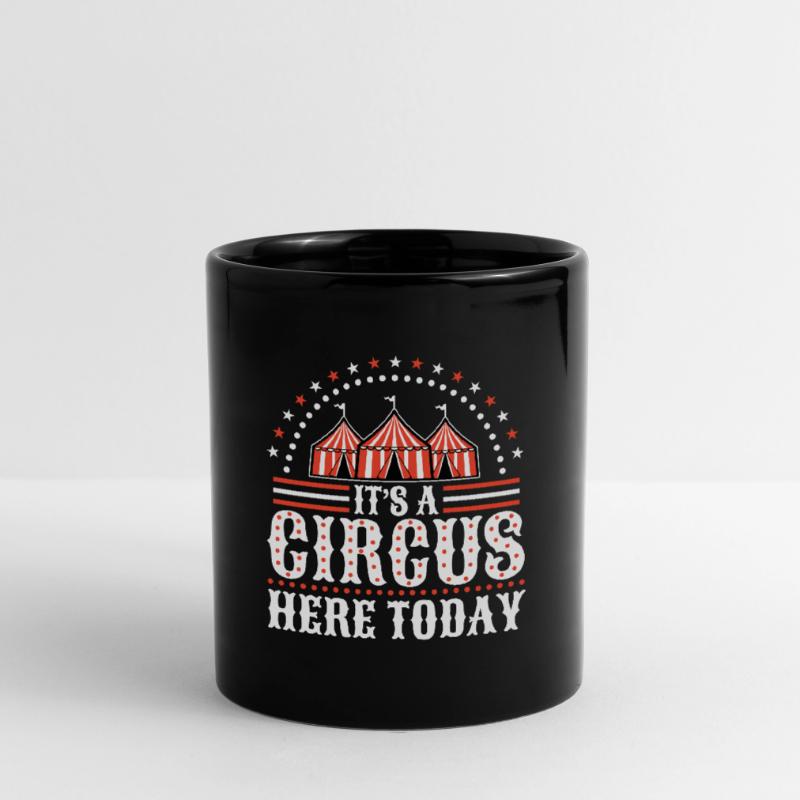 Warning its a circus here today Tasse einfarbig