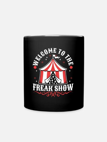 Bienvenue au freak show - Mug uni - noir