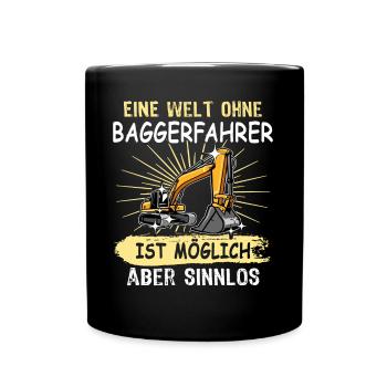 Bagger Baggerfahrer - Tasse einfarbig - Schwarz - Vorne