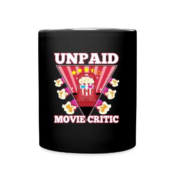 Unpaid movie critic - Full Colour Mug - black - Front