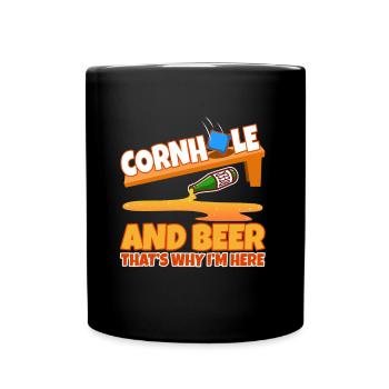 Cornhole and beer that's why im here - Full Colour Mug - black - Front