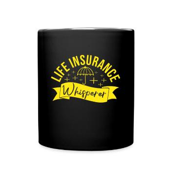 Life Insurance Whisperer Insurance Broker Gift - Tasse einfarbig - Schwarz - Vorne