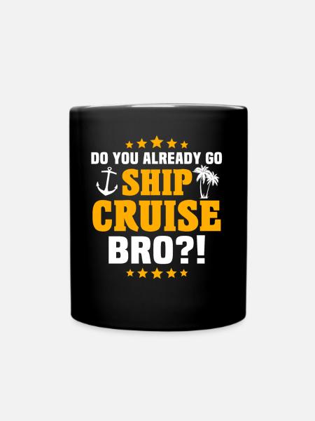 Cruise Ship Cruise - Full Colour Mug - black