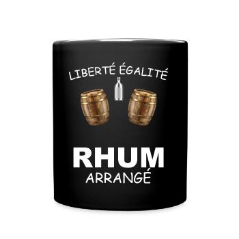 Liberté Egalité rhum arrangé Humour Homme - Mug uni - noir - Devant
