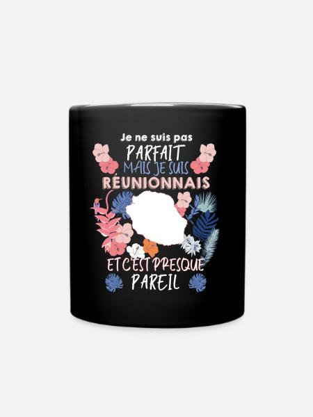 Le Reunionnais Est L'Homme Parfait - Mug uni - noir