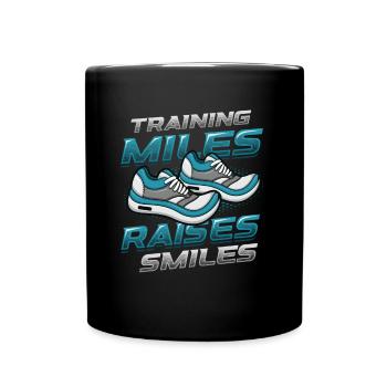 Training Miles, Raises Smiles, Marathon Laufen - Tasse einfarbig - Schwarz - Vorne