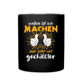 Machen Wollen - Tasse einfarbig - Schwarz - Vorne