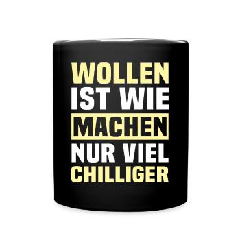 Machen Wollen - Tasse einfarbig - Schwarz - Vorne