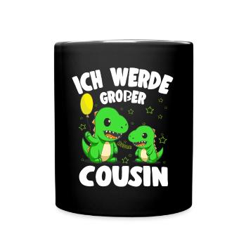 Dinos bald Großer Cousin Werde Großer Cousin - Tasse einfarbig - Schwarz - Vorne