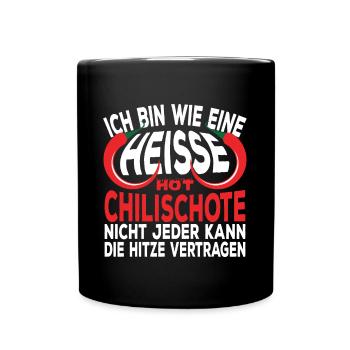 Heisse Chilischote Freche Sprüche Lustig Geschenk - Tasse einfarbig - Schwarz - Vorne