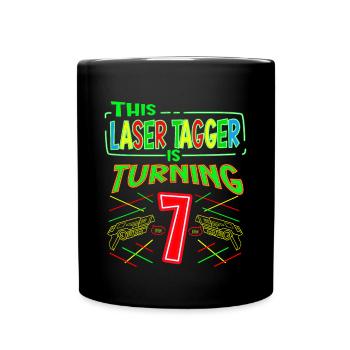 This Laser Tagger Is Turning 7 Years Old Laser Tag - Tasse einfarbig - Schwarz - Vorne