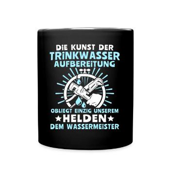 Wassermeister Sprüche Wasserversorgungstechniker - Tasse einfarbig - Schwarz - Vorne