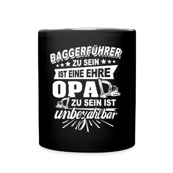 Baggerfuehrer Opa Baggerfahrer - Tasse einfarbig - Schwarz - Vorne