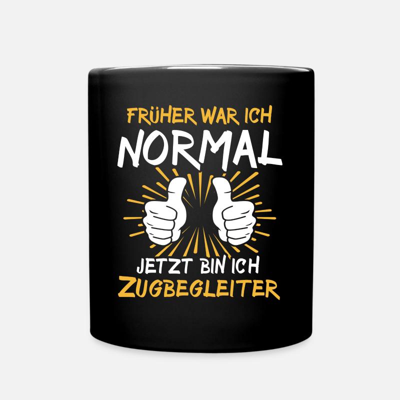 Zugbegleiter Sprüche - Tasse einfarbig - Schwarz