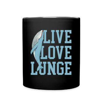 Live Love Lunge Whales Lover Marine Scientist Gift - Tasse einfarbig - Schwarz - Vorne