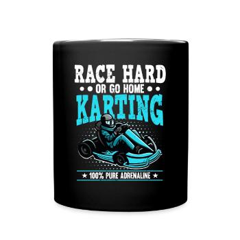 Courir dur ou rentrer à la maison Karting Pure Adrénaline - Mug uni - noir - Devant