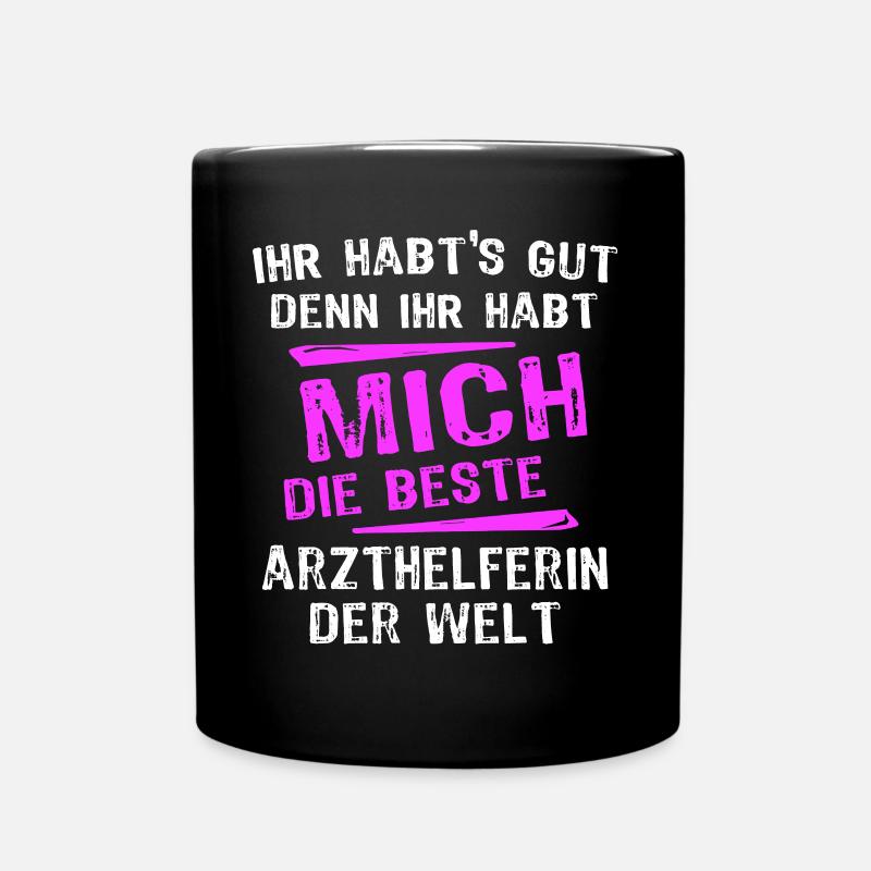 Arzthelferin Spruch - Tasse einfarbig - Schwarz