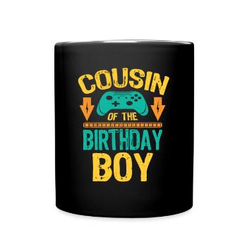 Cousin Of the Birthday Boy Gaming Gift Idea - Full Colour Mug - black - Front