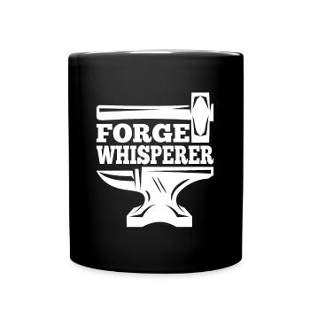 Blacksmithing Forge Whisperer Gift Idea - Tasse einfarbig - Schwarz - Vorne