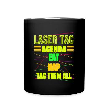 Laser Tag Agenda Eat Nap Tag Them All Gifts - Full Colour Mug - black - Front