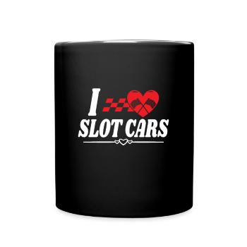 I Love Slot Cars Track Racing Lover Gift dea - Tasse einfarbig - Schwarz - Vorne