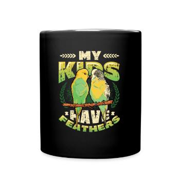My children have feathers, budgie, bird - Full Colour Mug - black - Front