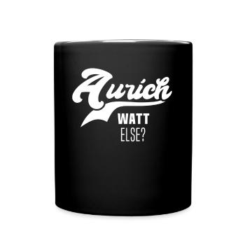 Aurich Sprüche - Tasse einfarbig - Schwarz - Vorne