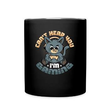I can't hear you, I'm playing - Full Colour Mug - black - Front