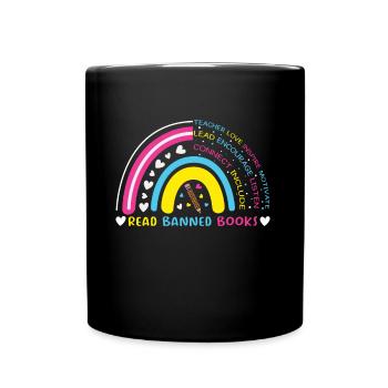 Rainbow I Read Banned Book Lover Reader Read - Tasse einfarbig - Schwarz - Vorne