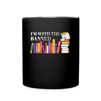 Ich bin mit dem verbotenen Bücherregal-Liebhaber Leser Read - Tasse einfarbig - Schwarz - Vorne