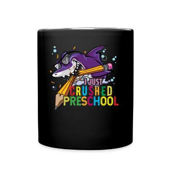 Day Of School Happy Funny Shark Crushed Preschool - Full Colour Mug - black - Front